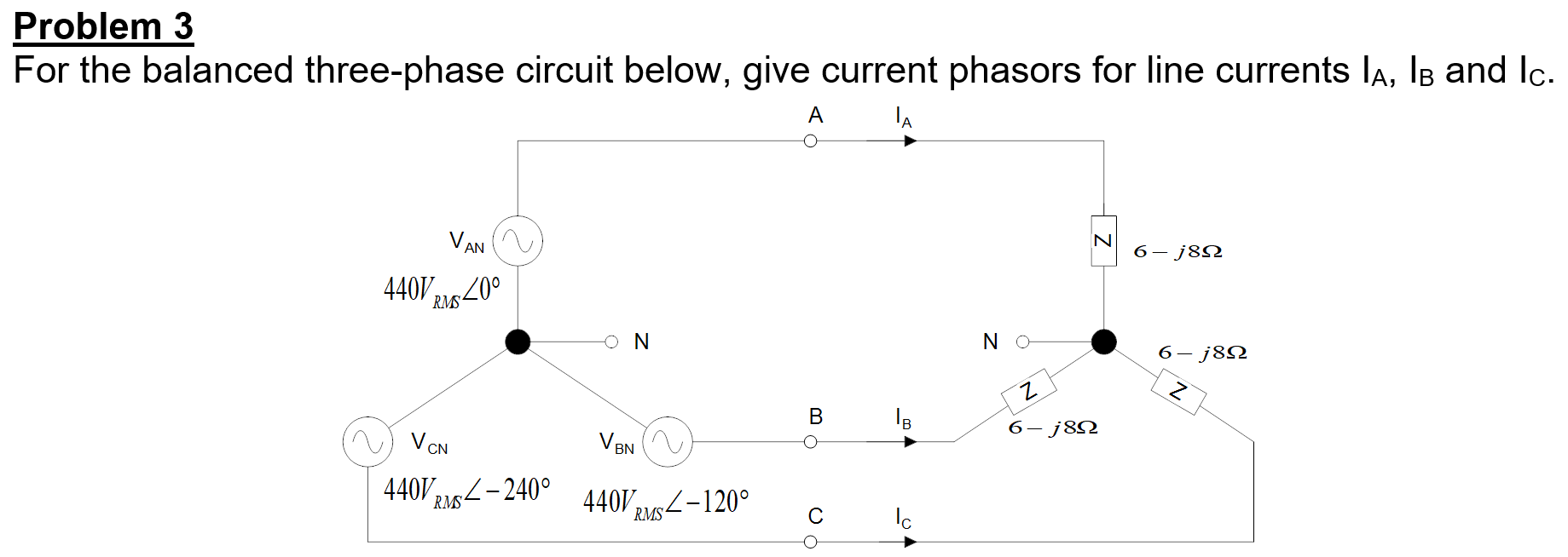 Solved Problem 3 For The Balanced Three-phase Circuit Below, | Chegg.com