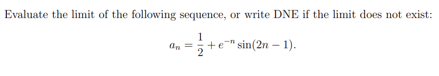 Solved Evaluate the limit of the following sequence, or | Chegg.com