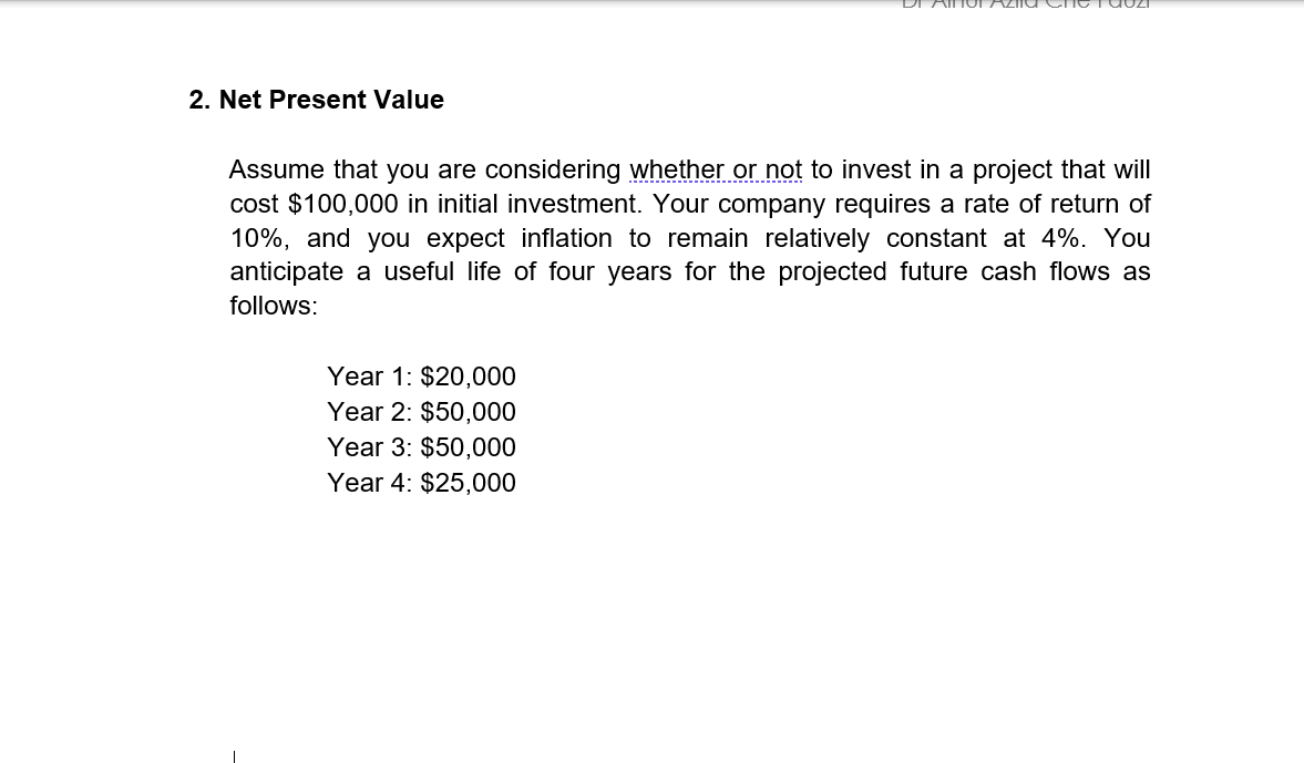 Solved 2. Net Present Value Assume that you are considering | Chegg.com