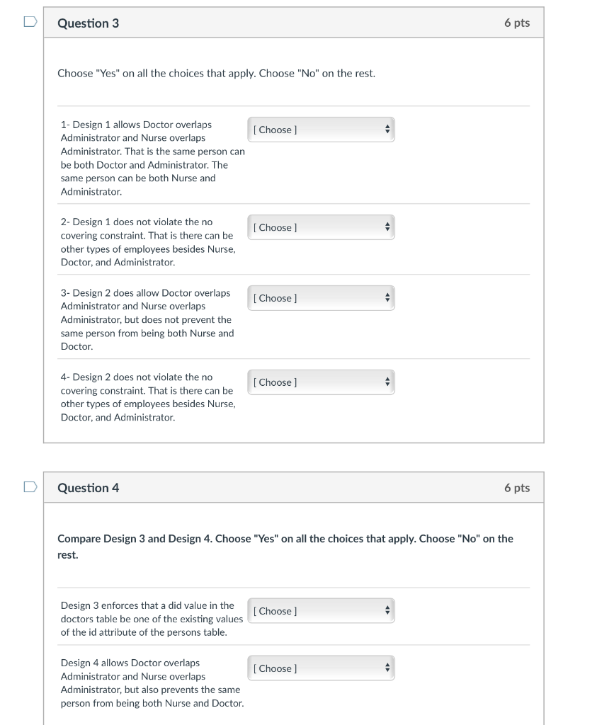 Solved D Question 3 6 pts Choose "Yes" on all the choices | Chegg.com