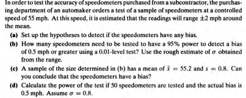 Solved In order to test the accuracy of speedometers | Chegg.com