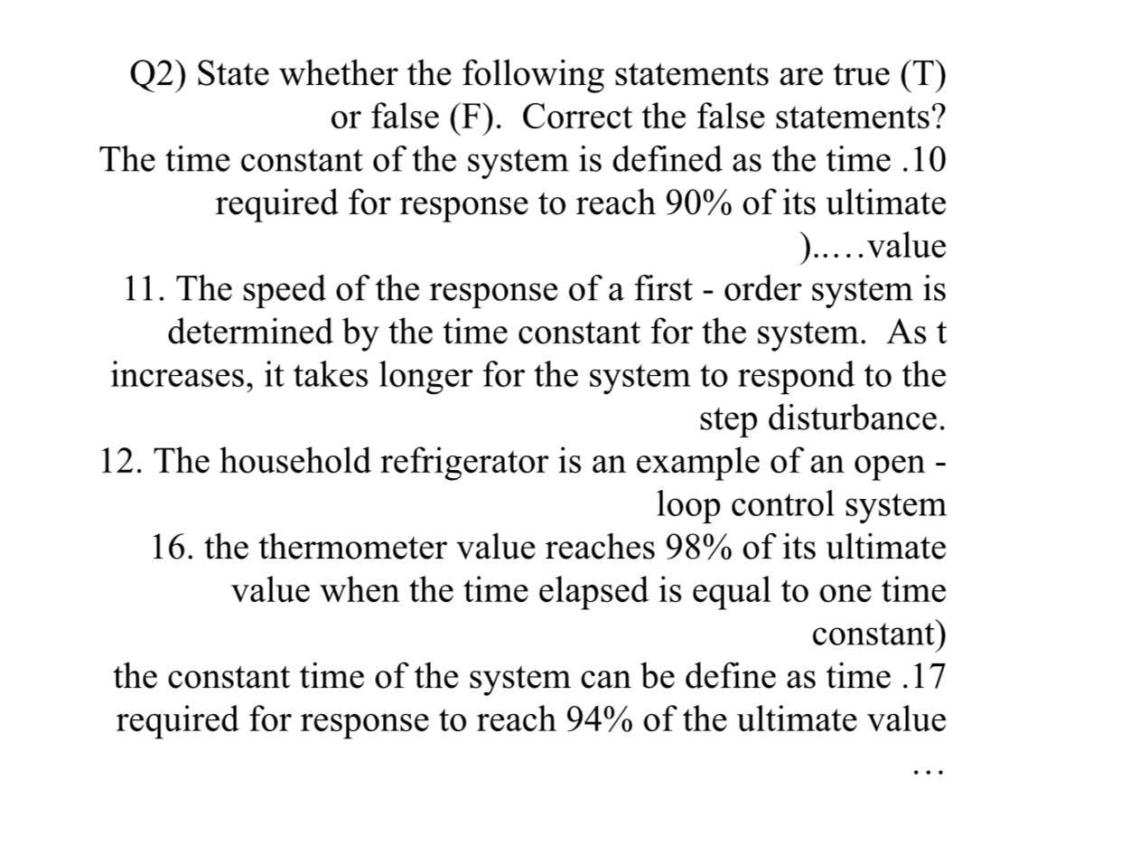 Solved (2) State whether the following statements are true | Chegg.com