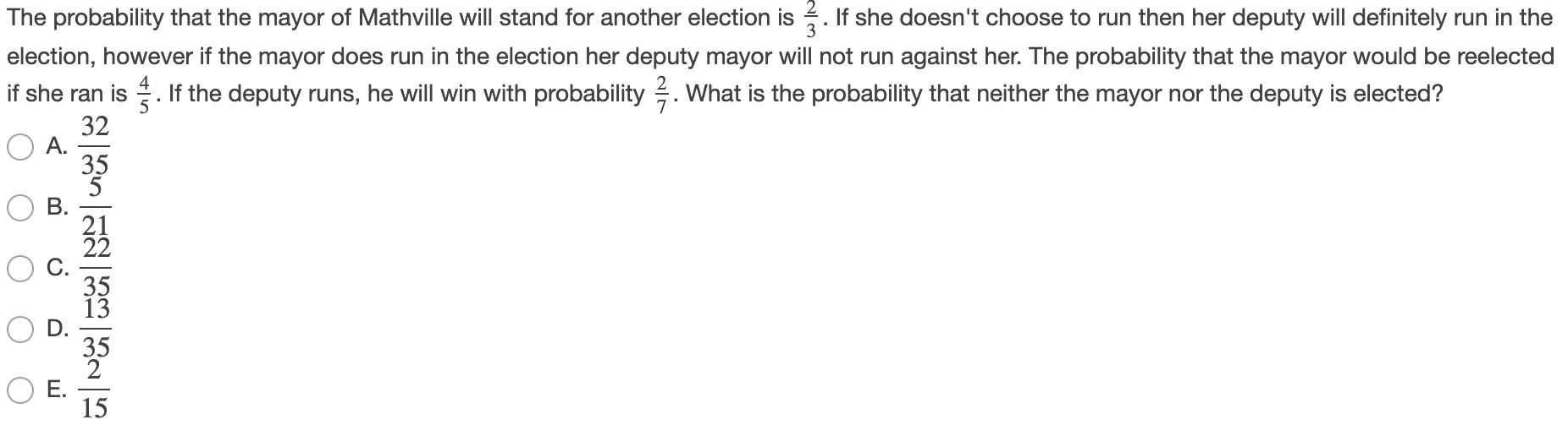 Solved The probability that the mayor of Mathville will | Chegg.com
