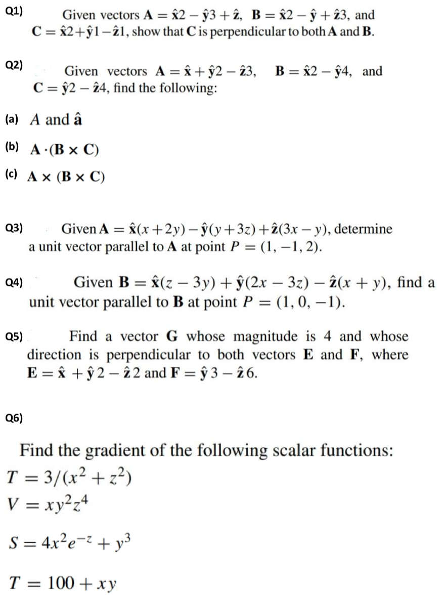 Solved Q1 Given Vectors A 2 G3 I B I3 Chegg Com