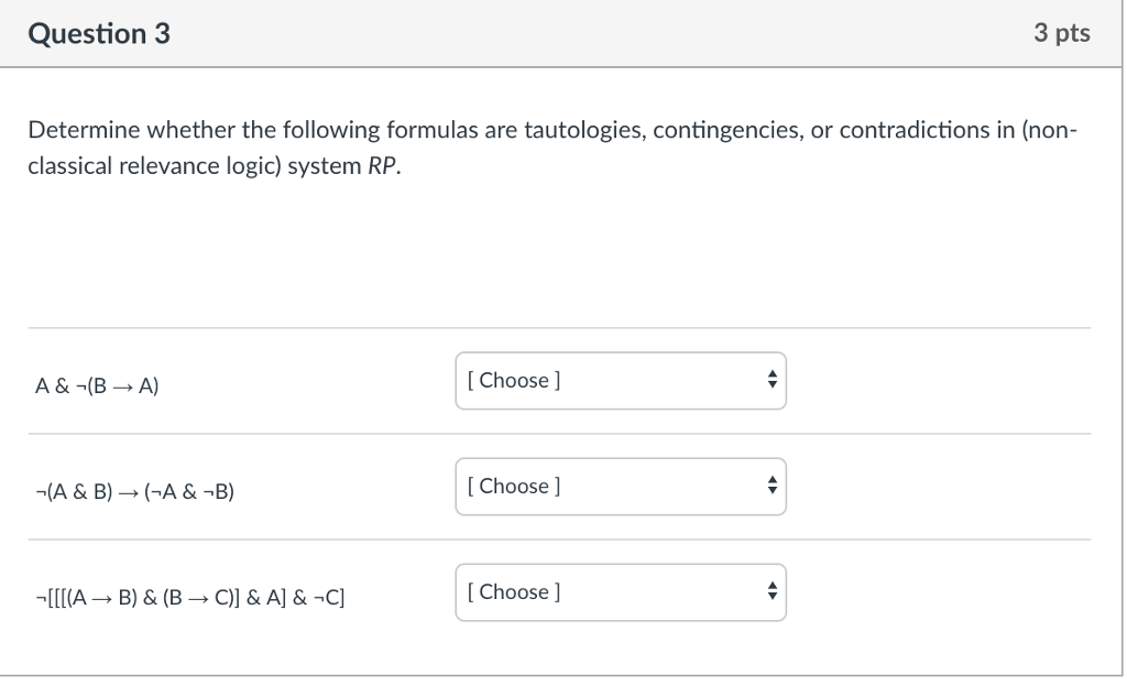 Solved Question 3 3 pts Determine whether the following | Chegg.com