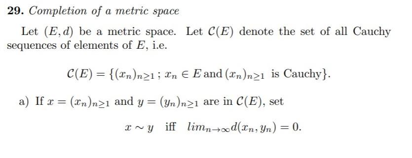 29 Completion Of A Metric Space Let E D Be A M Chegg Com