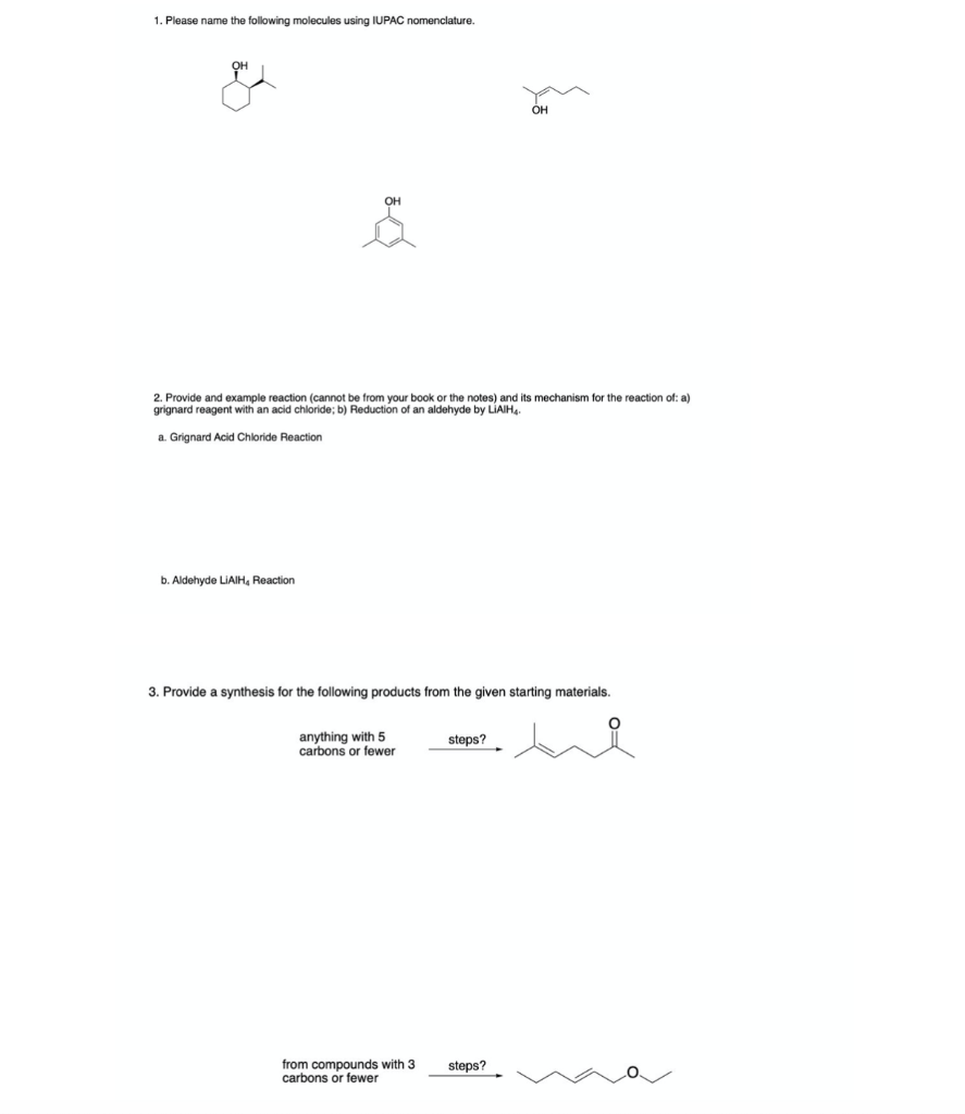Solved 1. Please name the following molecules using IUPAC | Chegg.com