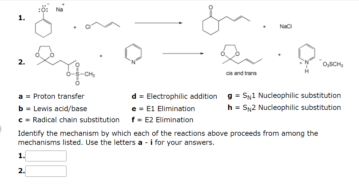 Solved :O: Na 1. + NaCl 2. N + N OSCH 3 bol.com cis and | Chegg.com