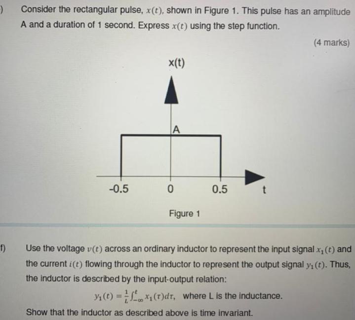 Solved -) Consider the rectangular pulse, x(t), shown in | Chegg.com