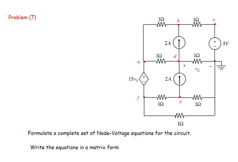 Solved Problem (8) For The Shown Circuit : Node Voltage | Chegg.com