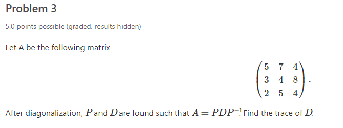 Solved Problem 3 5.0 points possible (graded, results | Chegg.com
