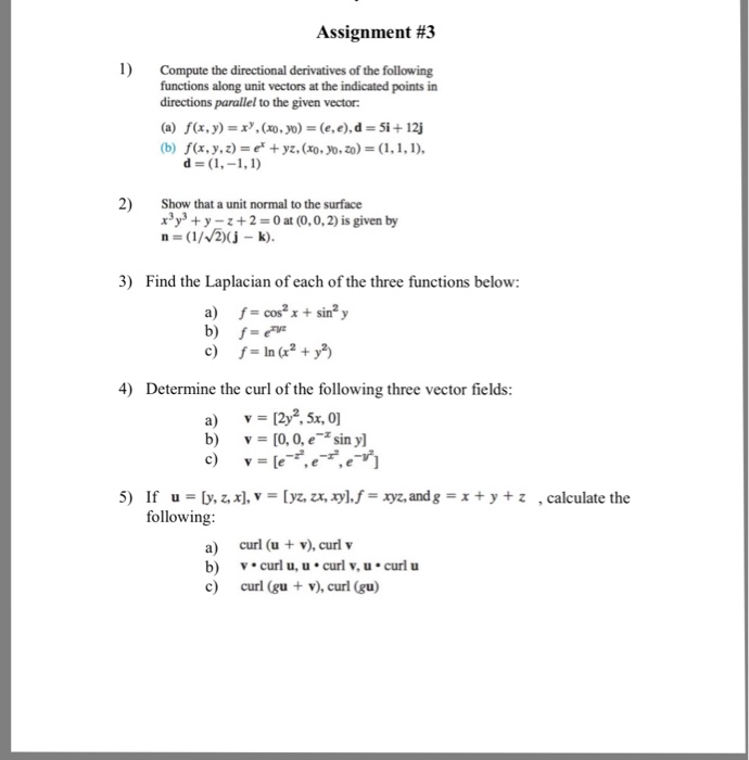 Solved Compute The Directional Derivatives Of The Following