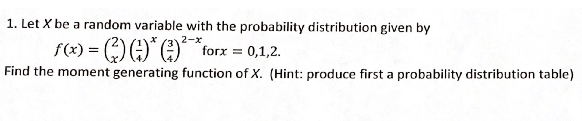 Solved 1. Let X be a random variable with the probability | Chegg.com