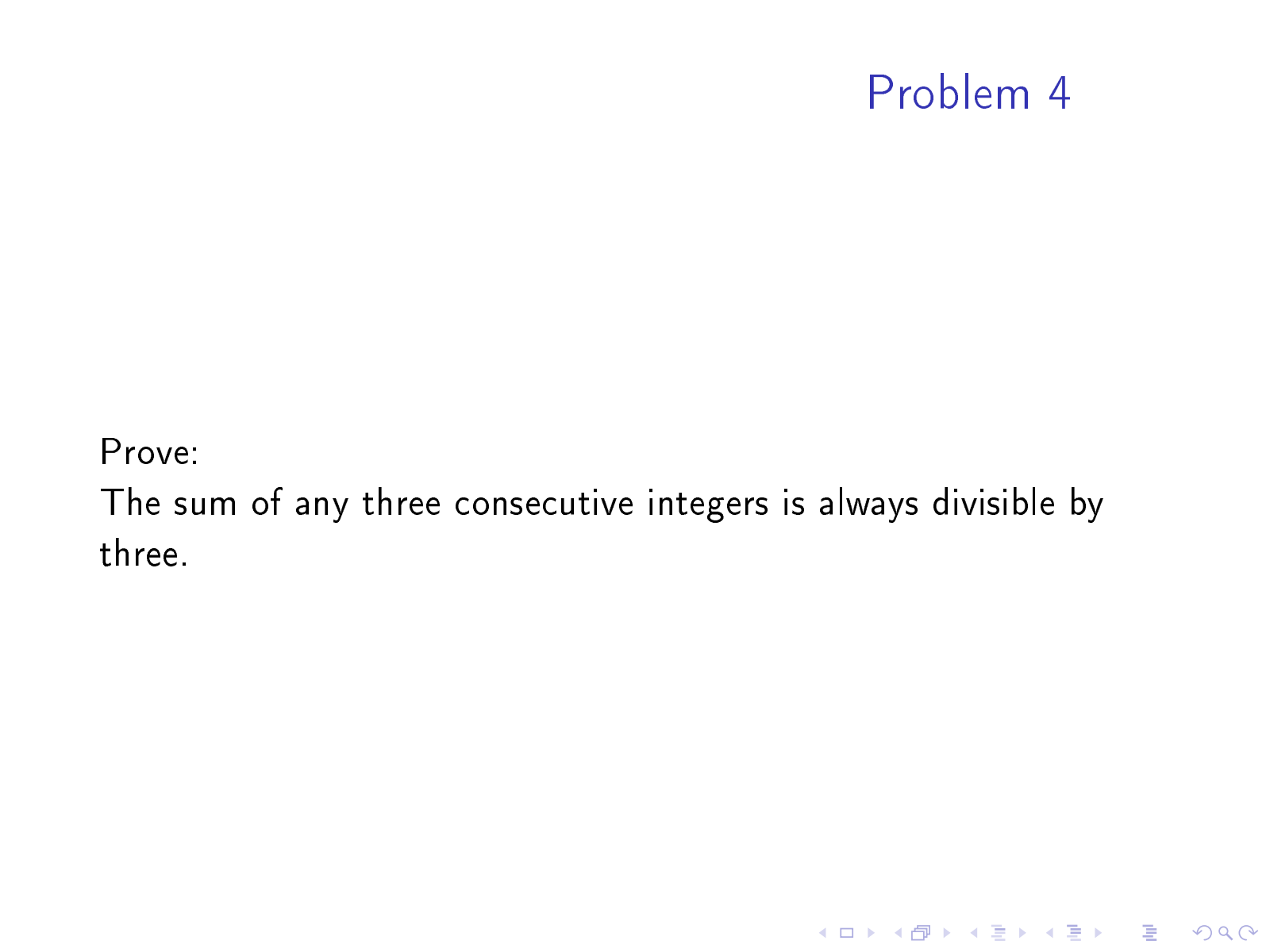 Solved Prove: The Sum Of Any Three Consecutive Integers Is | Chegg.com