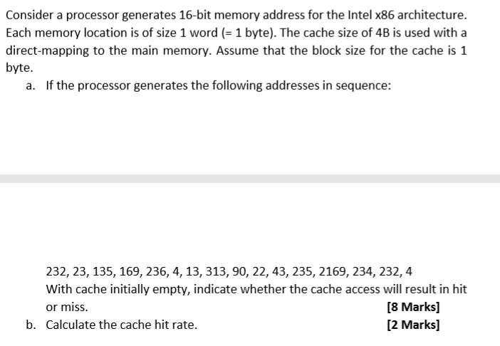 Consider a processor generates 16-bit memory address | Chegg.com