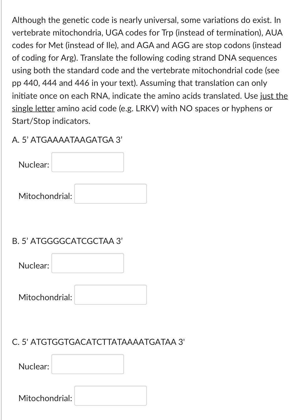 Solved Although the genetic code is nearly universal, some | Chegg.com