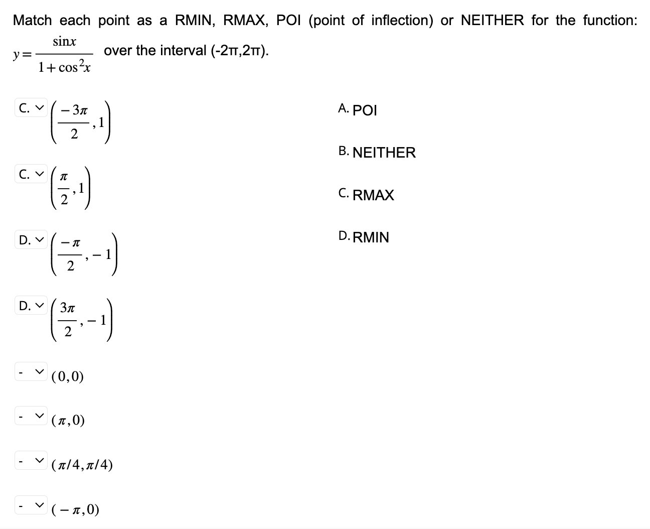 Solved Match each point as a RMIN, RMAX, POI (point of | Chegg.com