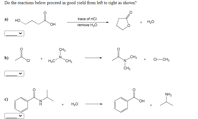 Solved Do the reaction below proceed in good yield from left | Chegg.com