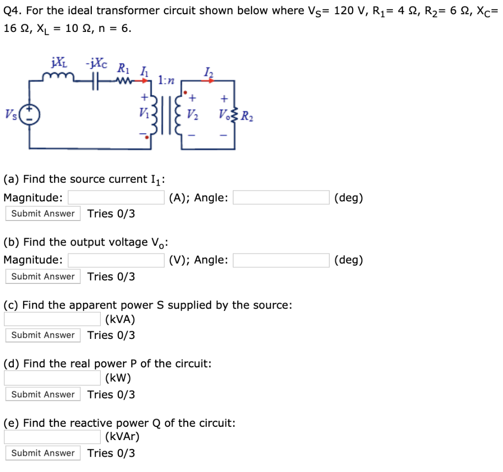 Solved Q4 For The Ideal Transformer Circuit Shown Below Chegg Com