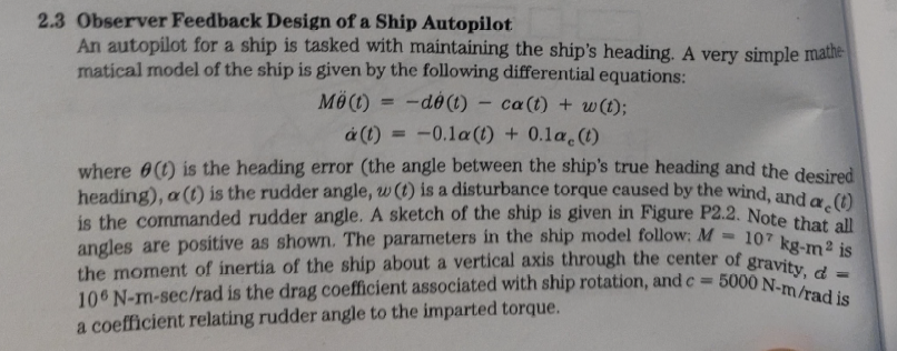 For the autopilot ship control design problem in | Chegg.com