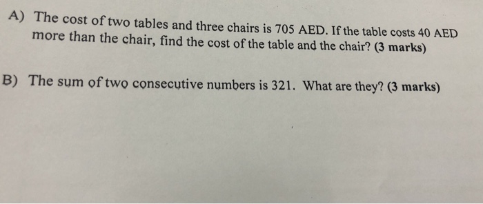 solved-a-the-cost-of-two-tables-and-three-chairs-is-705-chegg