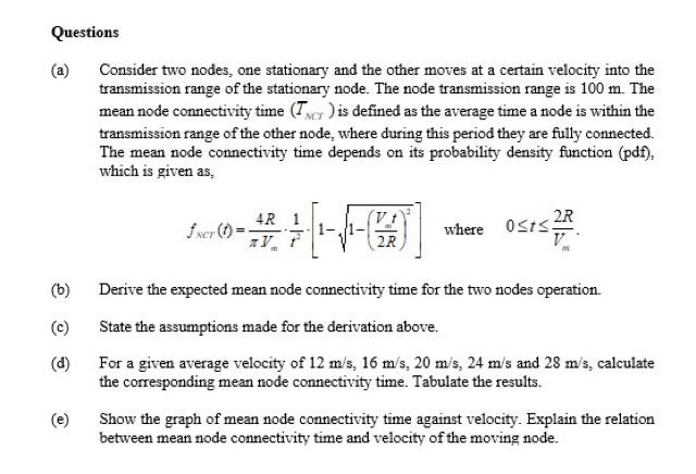 Questions (a) (b) (c) (d) (e) Consider two nodes, one | Chegg.com