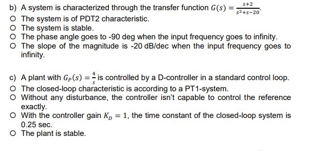 Solved b) A system is characterized through the transfer | Chegg.com