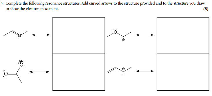 Solved 3. Complete the following resonance structures. Add | Chegg.com