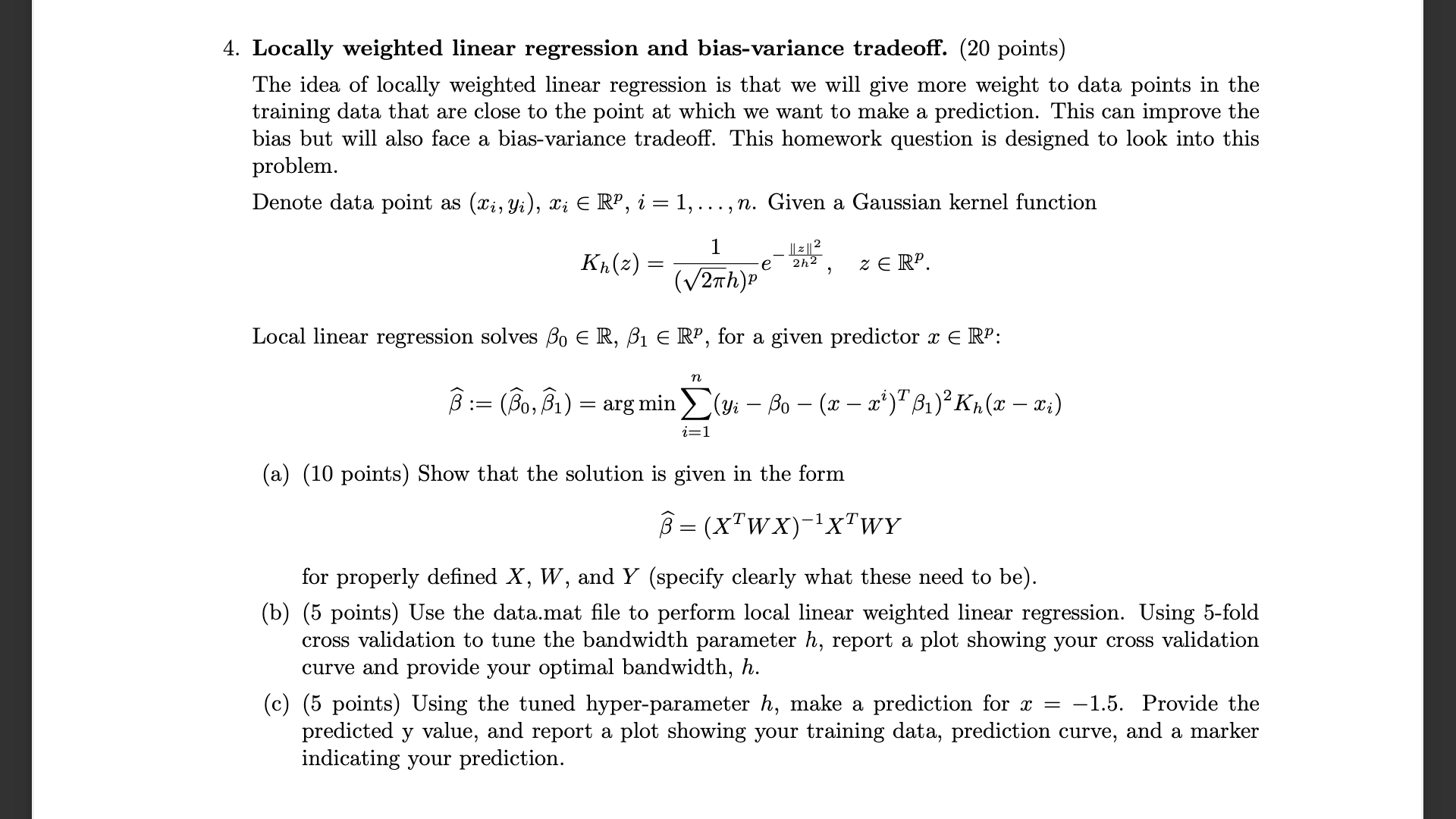 Solved Locally weighted linear regression and bias-variance | Chegg.com
