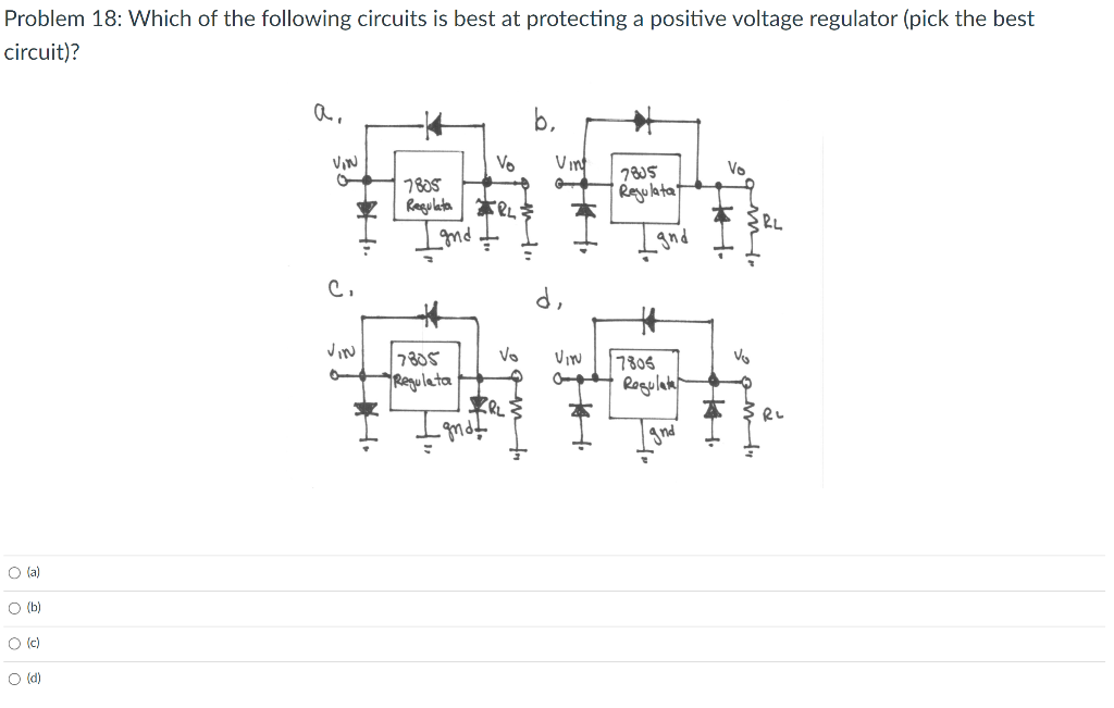 Solved Problem 18: Which of the following circuits is best | Chegg.com