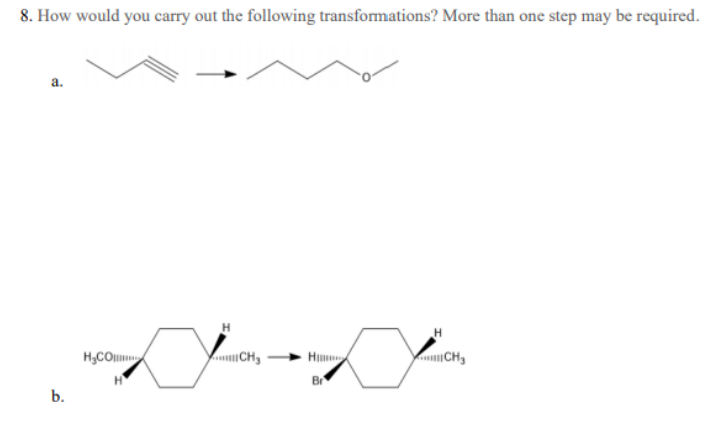 Solved 8. How would you carry out the following | Chegg.com