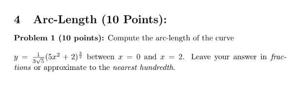 Solved Problem 1 (10 points): Compute the arc-length of the | Chegg.com