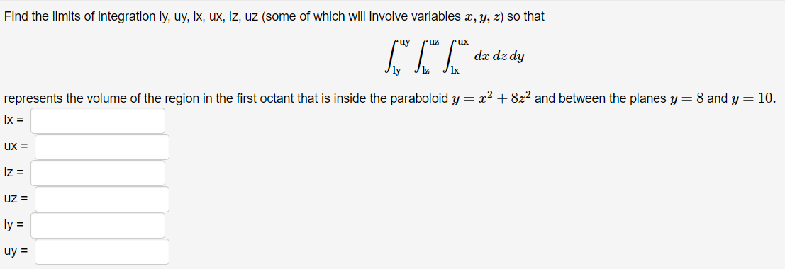 Solved Find the limits of integration ly,uy,Ix,ux,Iz, uz | Chegg.com