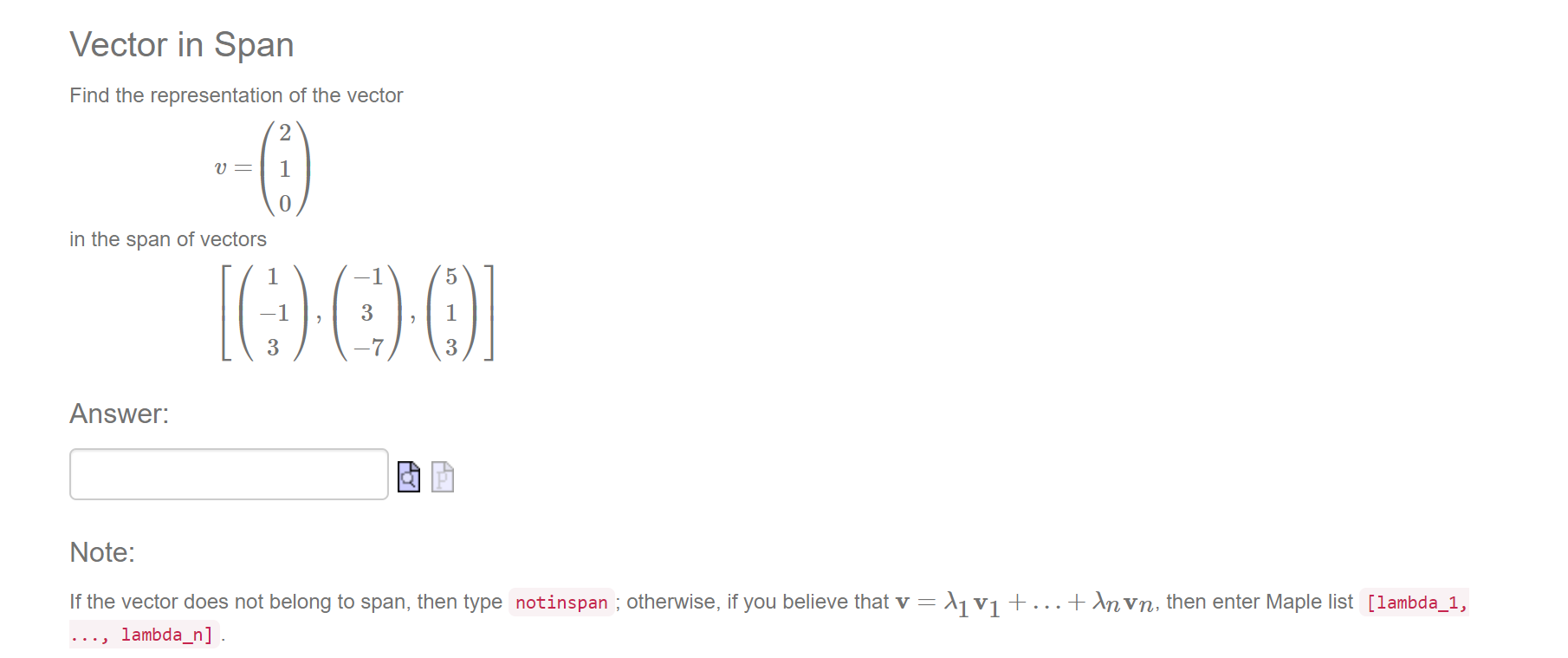 Solved Vector in Span Find the representation of the vector | Chegg.com