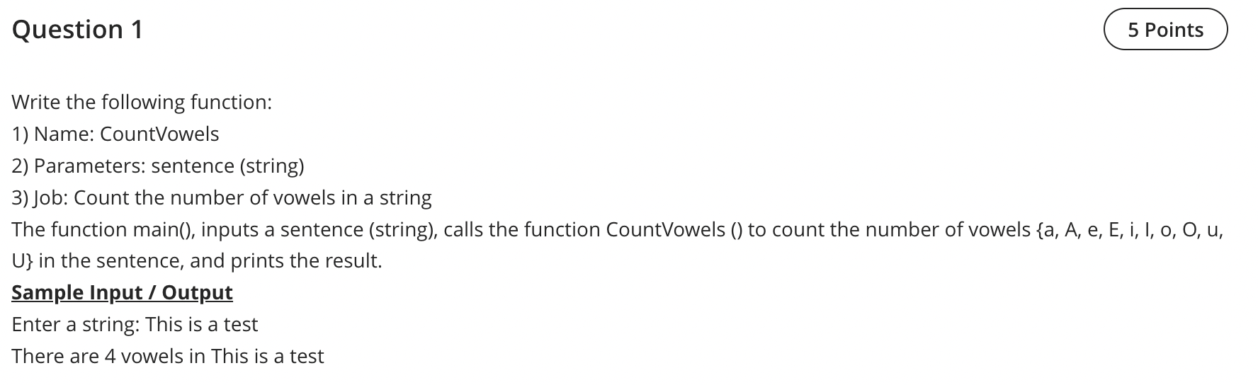 Solved Write the following function: 1) Name: CountVowels 2) | Chegg.com