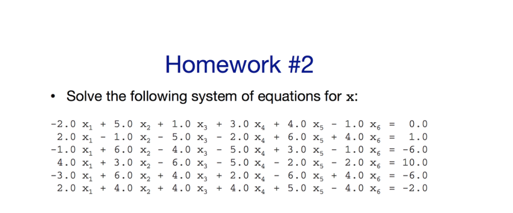 Solved Homework #2 olve the following system of equations | Chegg.com