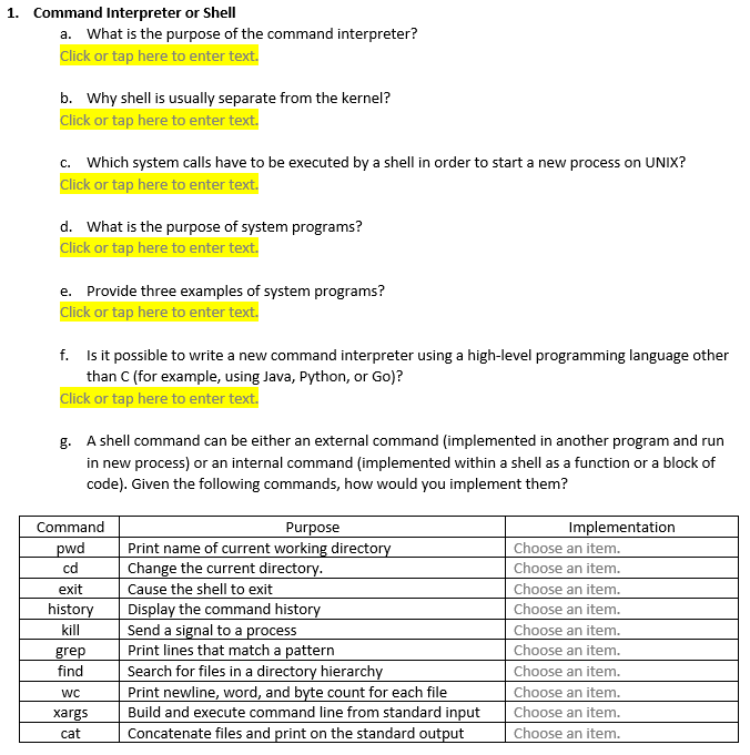Solved a. What is the purpose of the command interpreter? | Chegg.com