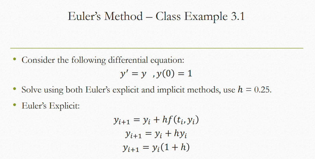 Solved Euler's Method - Class Example 3.1 = 1 • Consider the | Chegg.com