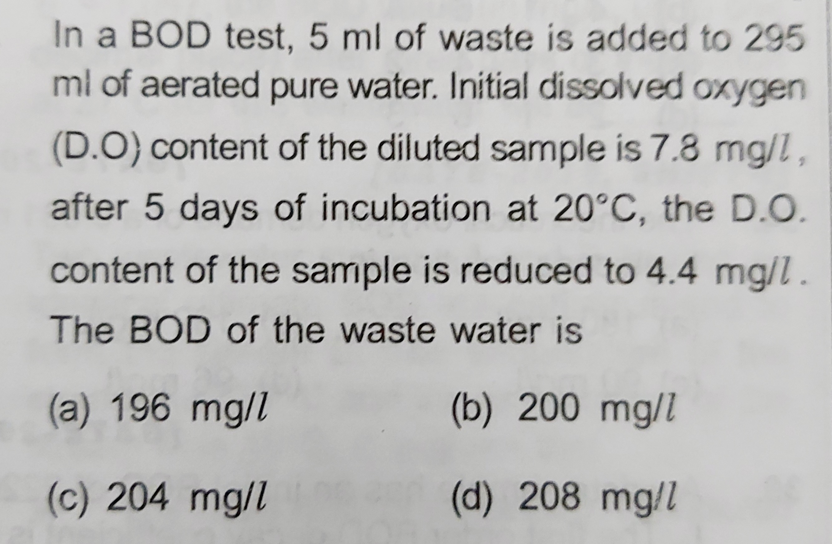Solved In a BOD test, 5ml of waste is added to 295 ml of | Chegg.com