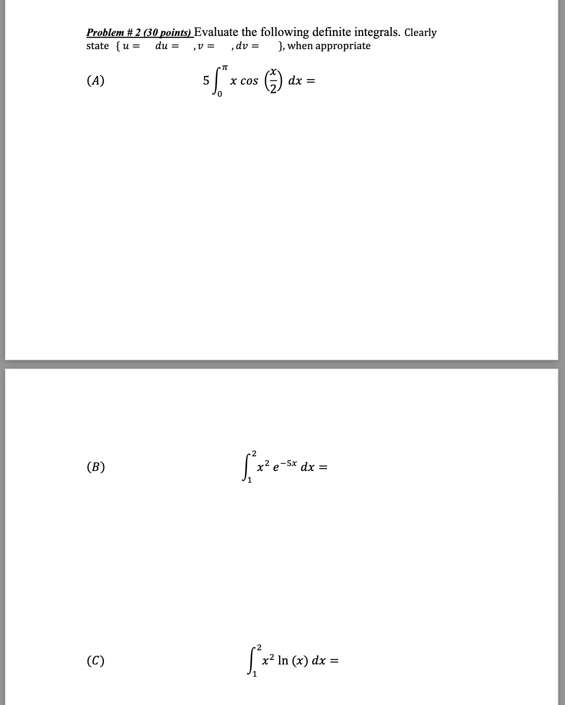 Solved Problem \# 2(30 points ) Evaluate the following | Chegg.com
