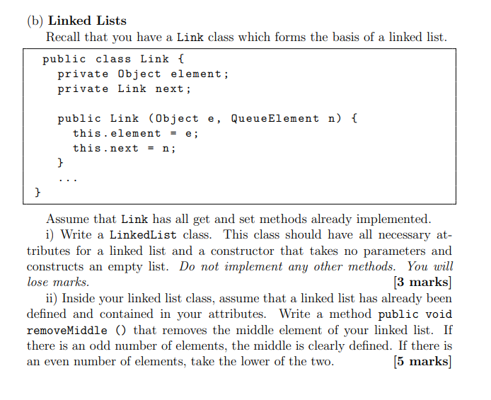 Solved (b) Linked Lists Recall that you have a Link class | Chegg.com