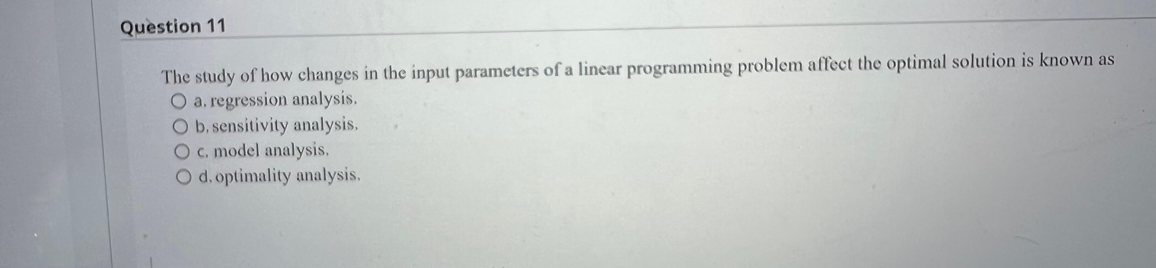 Solved The study of how changes in the input parameters of a | Chegg.com