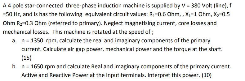 Solved A 4 pole star-connected three-phase induction machine | Chegg.com