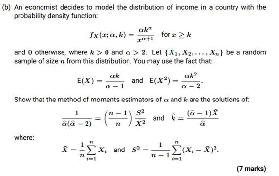 Solved (b) An economist decides to model the distribution of | Chegg.com