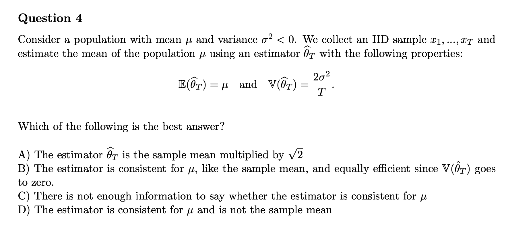Solved Question 4 Consider a population with mean j and | Chegg.com