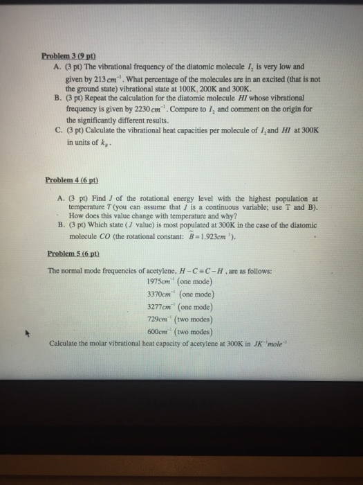 Solved Problem 3 (9 pt A. (3 pt) The vibrational frequency | Chegg.com