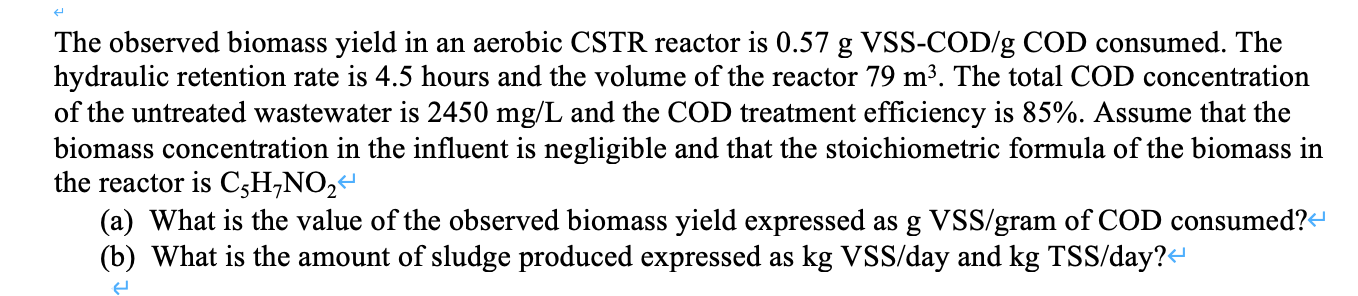 The observed biomass yield in an aerobic CSTR reactor | Chegg.com