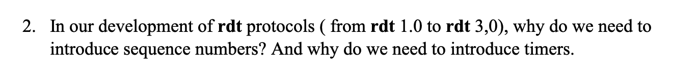 Solved In our development of rdt protocols ( from rdt 1.0 to | Chegg.com