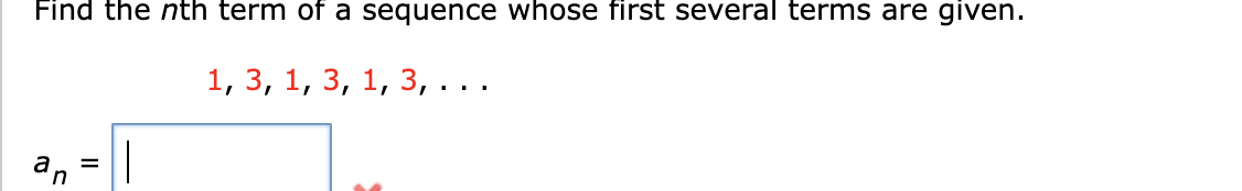 Solved Find the nth term of a sequence whose first several | Chegg.com
