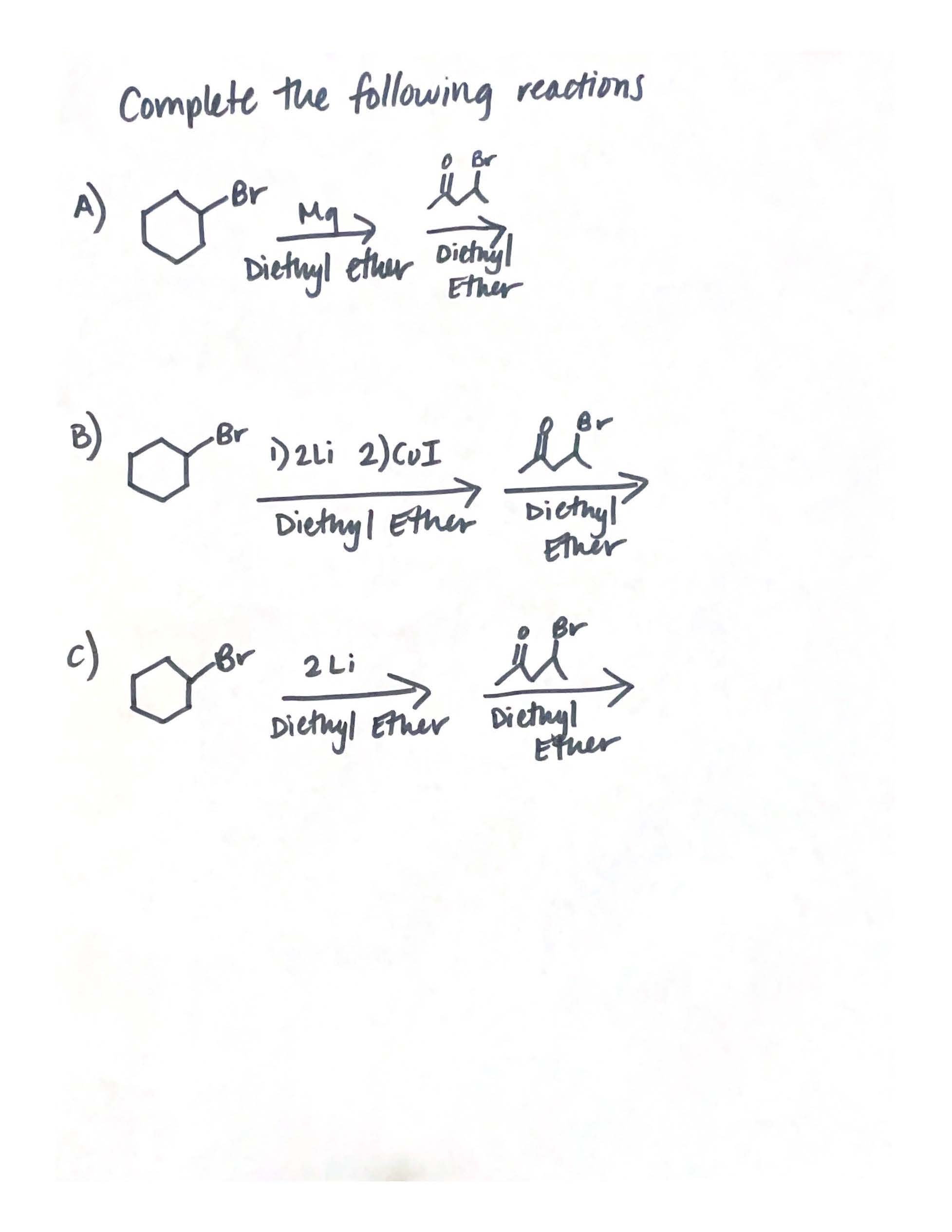 Solved Complete The Following Reactions | Chegg.com